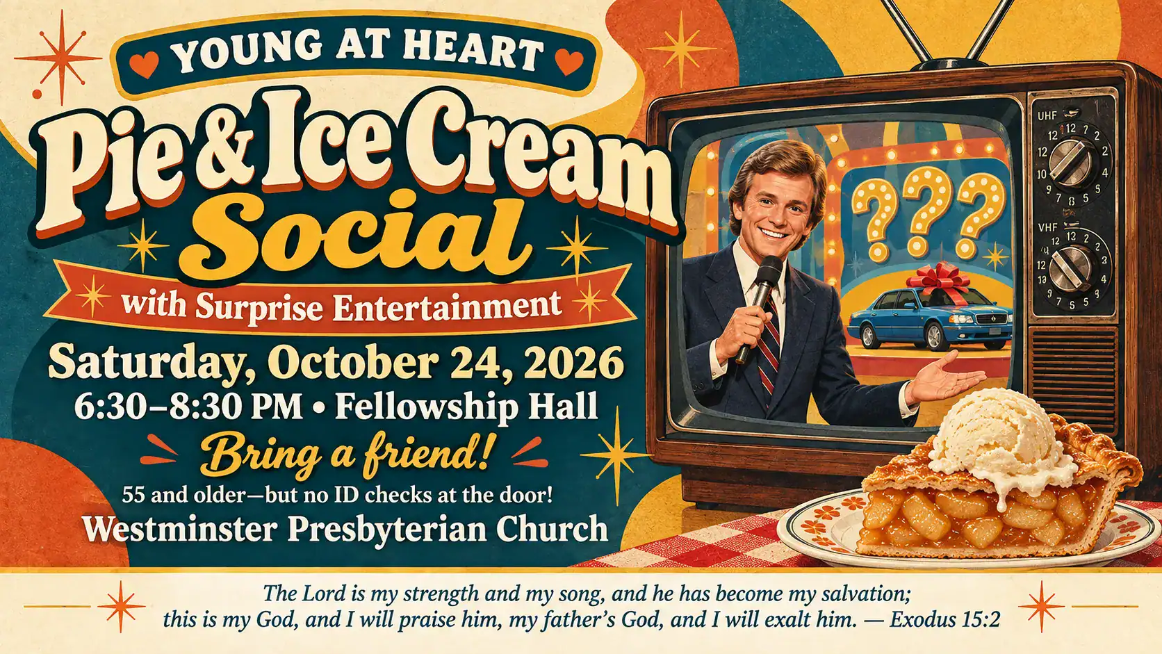Young at Heart Pie & Ice Cream Social with surprise entertainment, October 24, 2026, 6:30–8:30 p.m. in Fellowship Hall. Vintage television game-show artwork with pie and ice cream.