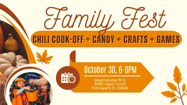 Family Fest and Chili Cook-Off, October 30, 6–8 p.m. at Westminster PCA